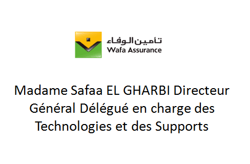 Madame Safaa EL GHARBI Directeur Général Délégué en charge des Technologies et des Supports