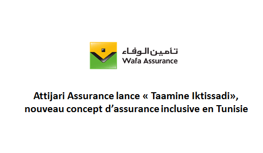 Attijari Assurance lance « Taamine Iktissadi », nouveau concept d’assurance inclusive en Tunisie